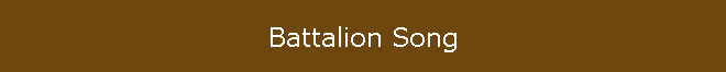 Battalion Song